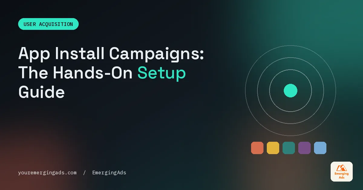 App install campaigns setup guide cover showing a phone with app store download and channel icons
